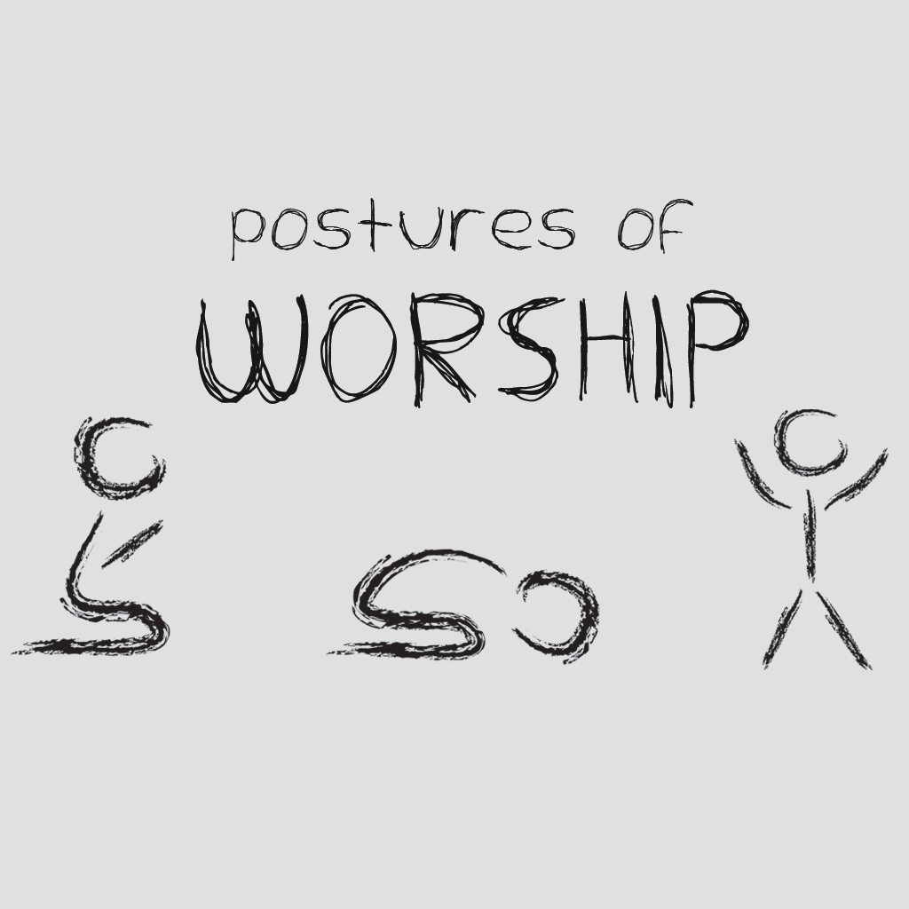 Postures of Worship