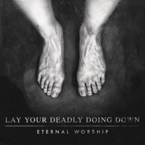 Lay Your Deadly Doing Down [album resources]